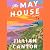 The May House: A Novel