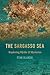 The Sargasso Sea: Exploring...