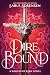Dire Bound