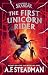 The First Unicorn Rider: A ...