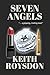 Seven Angels by Keith Roysdon