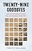 Twenty-Nine Goodbyes: An In...