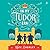 In My Tudor Era: A Novel