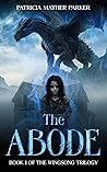 The Abode by Patricia Mather Parker