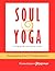 Soul Yoga Companion Journal...