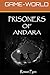 Prisoners of Andara: An Epi...