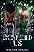 An Unexpected Us by Skye Von Triessen An Unexpected Us by Skye Von Triessen