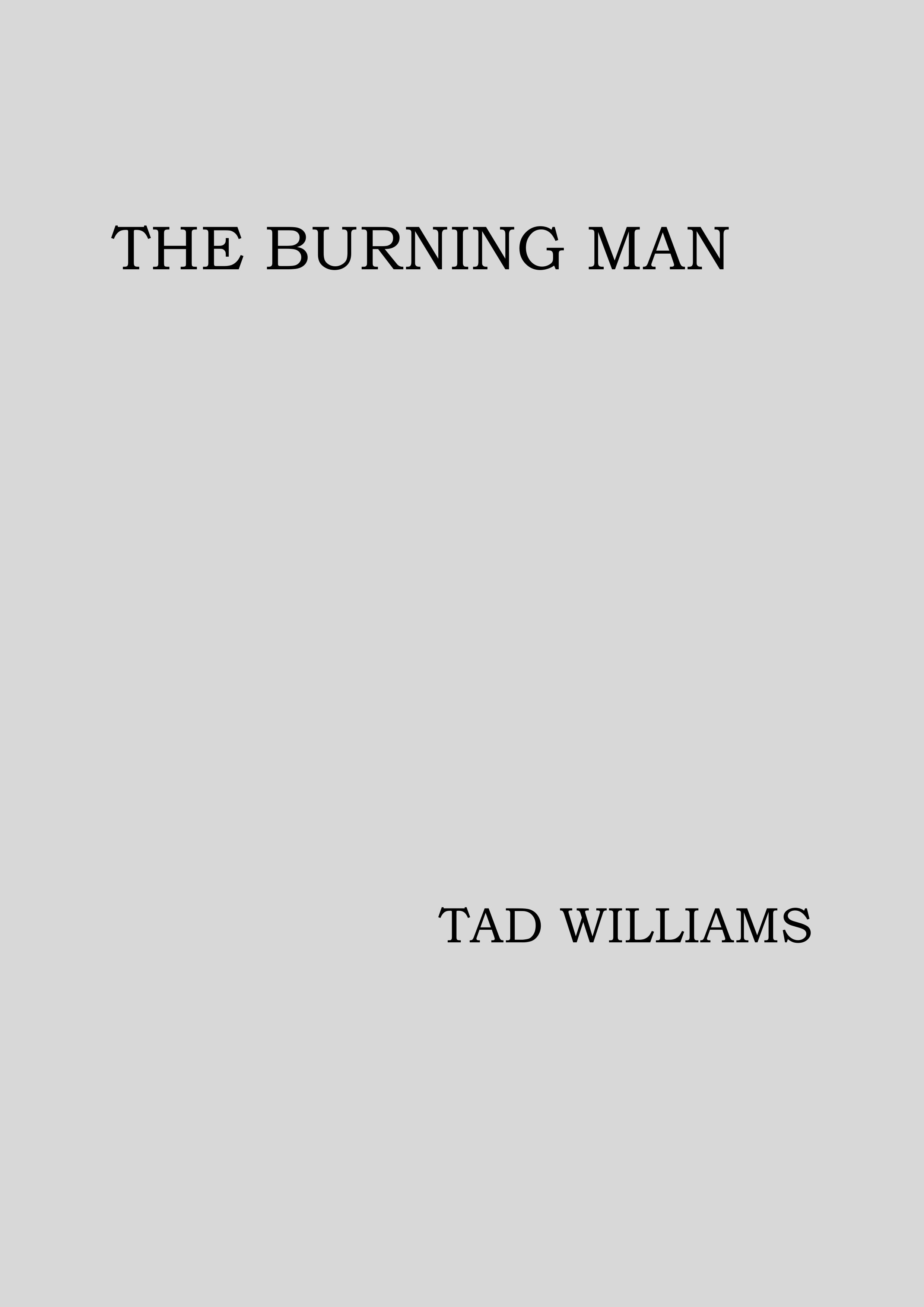 The Burning Man (Memory, Sorrow, and Thorn)