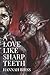 A Love Like Sharp Teeth: a vampire novella
