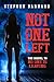 NOT ONE LEFT by Stephen Barnard