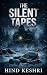 The Silent Tapes : A Psycho...