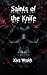 Saints of the Knife (The Co...