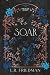 Soar (The Blaze Legacy Book 5)