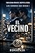 El vecino: thriller erótico...