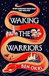 Waking the Warriors
