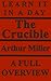 The Crucible: Learn it in a...