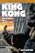 King Kong: The History of a...