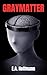 GrayMatter