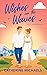 Wishes on the Waves by Catherine  Michaels