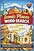 Iconic Places Word Search: ...