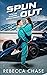 Spun Out (Coulter Racing Te...