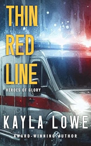 Thin Red Line: A Christian Romantic Suspense Novel (Heroes of Glory)
