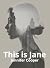 This is Jane by Jennifer Cooper