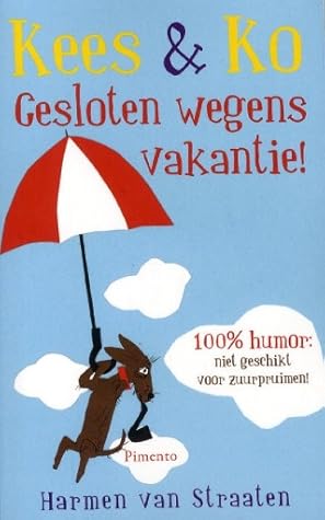 Gesloten wegens vakantie (Kees & Ko #4)