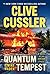 Clive Cussler Quantum Tempest (The Oregon Files, 19)