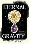 Eternal Gravity
