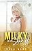 Milky for the Sheriff: A sp...