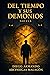 Del tiempo y sus demonios (Del tiempo y sus demonios, #1)