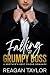 Falling For My Grumpy Boss by Reagan Taylor