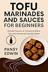 TOFU MARINADES AN...