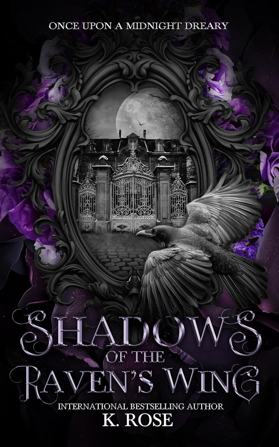 Shadows of the Raven's Wing: Once Upon a Midnight Dreary (Kindle Edition)