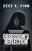 Obsession's Reflection
