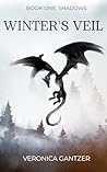 Winter's Veil: Shadows: A Dark Paranormal Romance (Reclaimed Bloodlines Series #3)