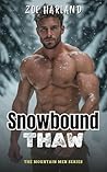 Snowbound Thaw: A...
