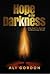 Hope in the Darkness: One H...