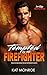 Tempted By The Firefighter ...