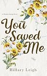 You Saved Me