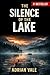 THE SILENCE OF THE LAKE