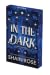 In the Dark: Deluxe Limited...