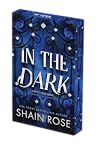 In the Dark: Deluxe Limited Edition (Kept In Paradise)