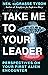 Take Me to Your Leader by Neil deGrasse Tyson