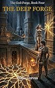 The Deep Forge