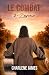 Le combat  by Charlene James