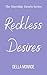 Reckless Desires by Della Monroe