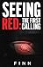 Seeing Red: The First Calli...
