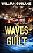 The Waves of Guilt